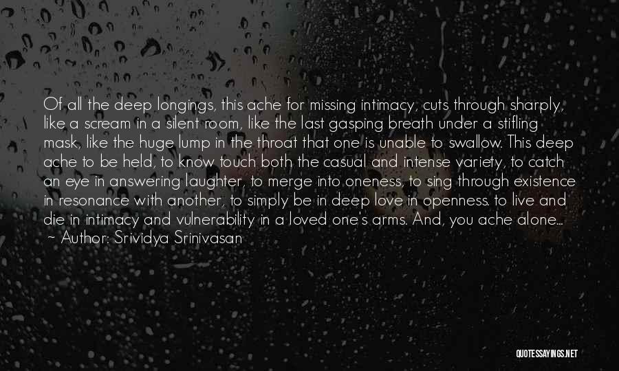 Missing Someone's Touch Quotes By Srividya Srinivasan