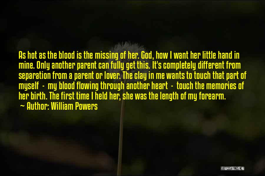 Missing Someone's Touch Quotes By William Powers