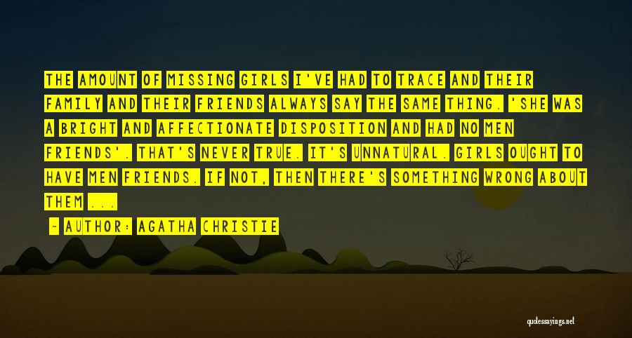 Missing Something I Never Had Quotes By Agatha Christie