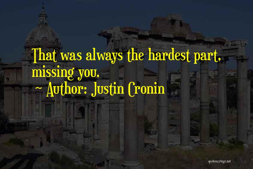 Missing Something You Can't Have Quotes By Justin Cronin
