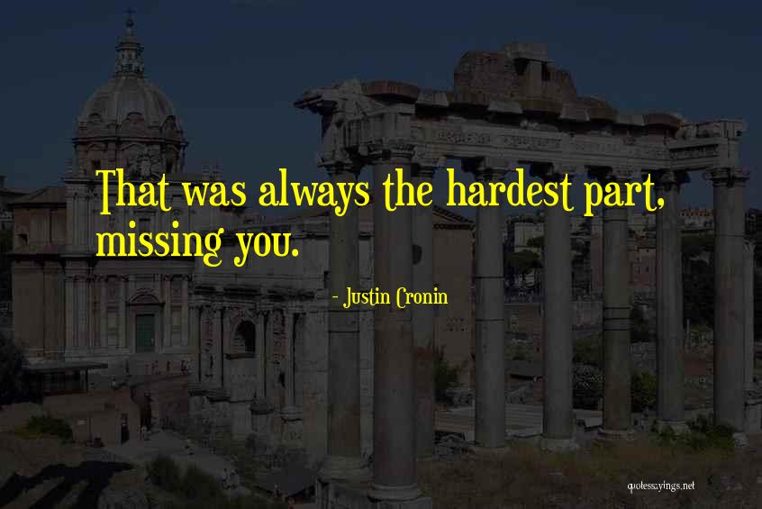 Missing Something You Can't Have Quotes By Justin Cronin