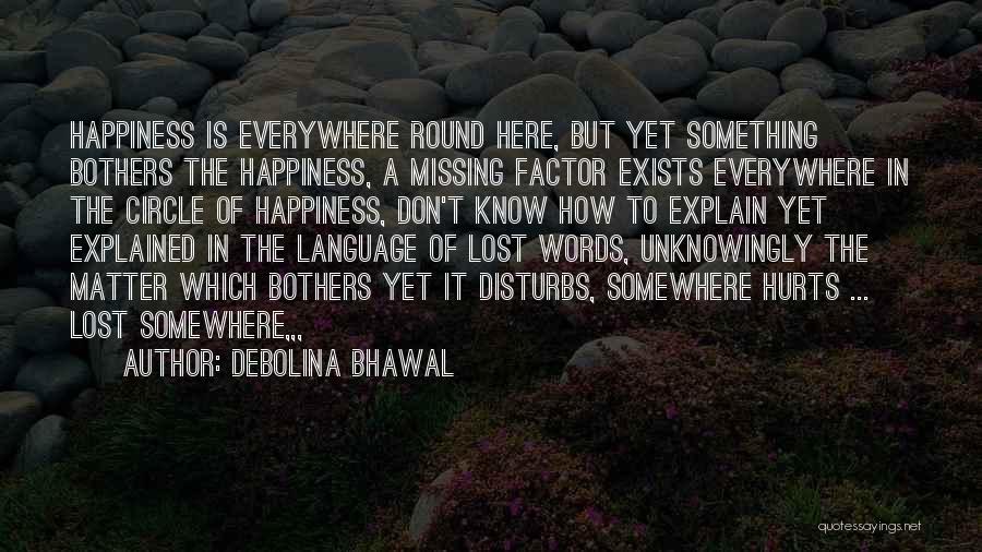 Missing Somewhere Quotes By Debolina Bhawal