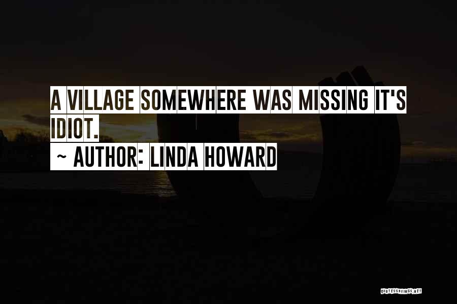 Missing Somewhere Quotes By Linda Howard