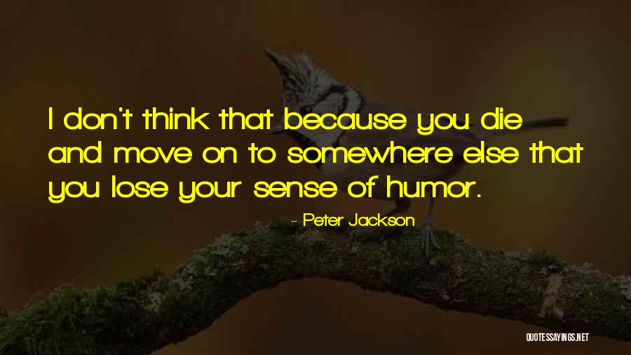 Missing Soulmate Quotes By Peter Jackson Missing Soulmate Quotes By Peter Jackson