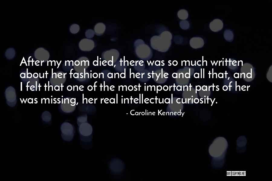Missing Style Quotes By Caroline Kennedy Missing Style Quotes By Caroline Kennedy