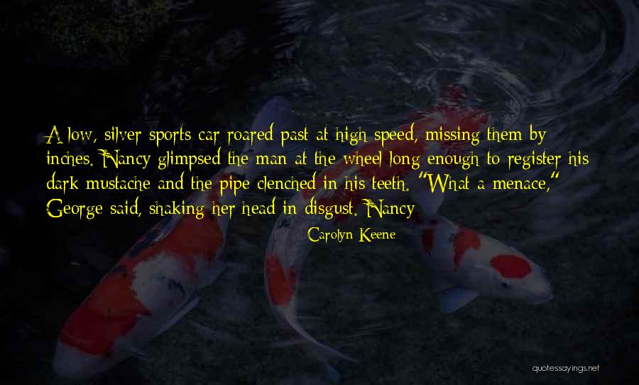 Missing Teeth Quotes By Carolyn Keene Missing Teeth Quotes By Carolyn Keene