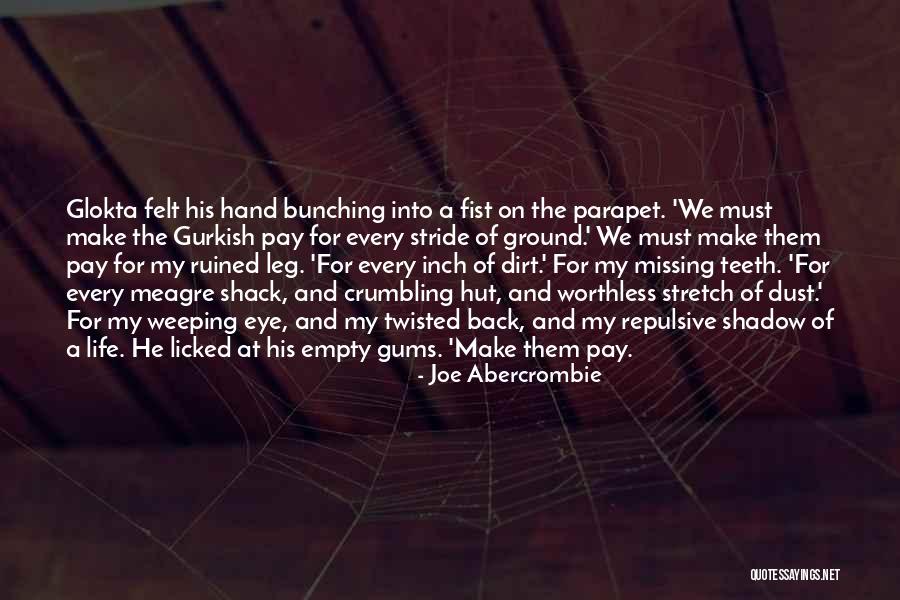 Missing Teeth Quotes By Joe Abercrombie Missing Teeth Quotes By Joe Abercrombie