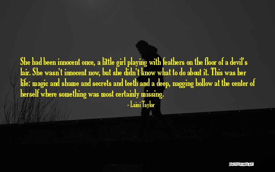 Missing Teeth Quotes By Laini Taylor Missing Teeth Quotes By Laini Taylor