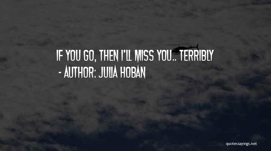 Missing Terribly Quotes By Julia Hoban