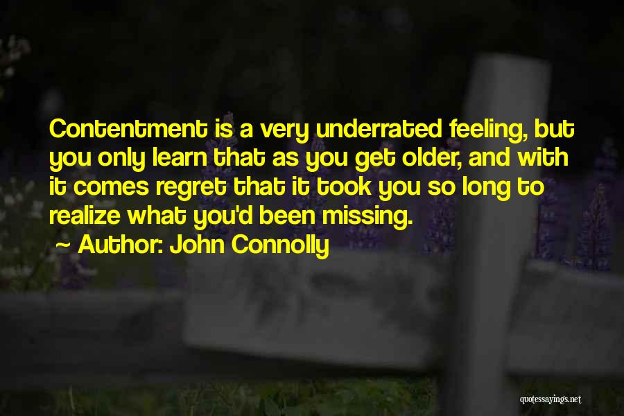 Missing That Feeling Quotes By John Connolly