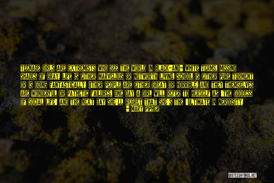 Missing That Girl Quotes By Mary Pipher Missing That Girl Quotes By Mary Pipher