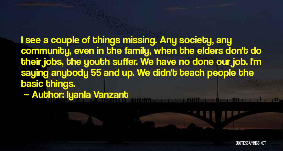 Missing The Family Quotes By Iyanla Vanzant