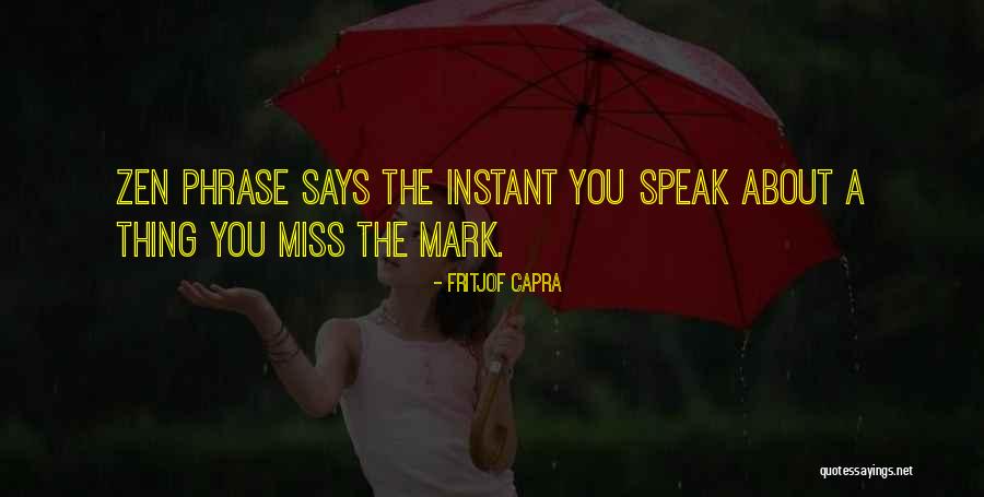 Missing The Mark Quotes By Fritjof Capra Missing The Mark Quotes By Fritjof Capra