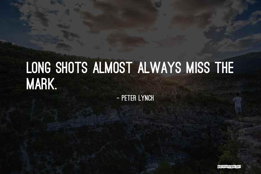 Missing The Mark Quotes By Peter Lynch Missing The Mark Quotes By Peter Lynch