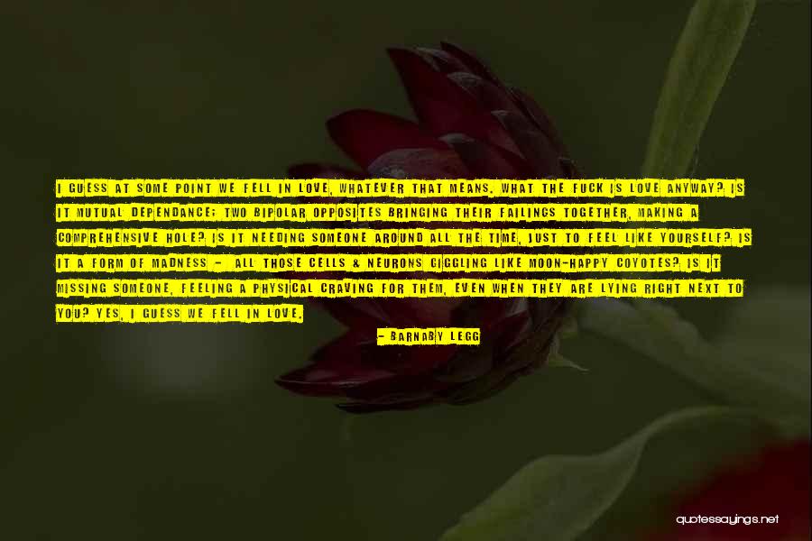 Missing The Moon Quotes By Barnaby Legg Missing The Moon Quotes By Barnaby Legg