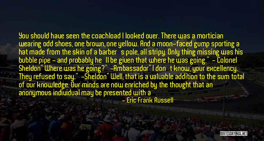 Missing The Moon Quotes By Eric Frank Russell Missing The Moon Quotes By Eric Frank Russell
