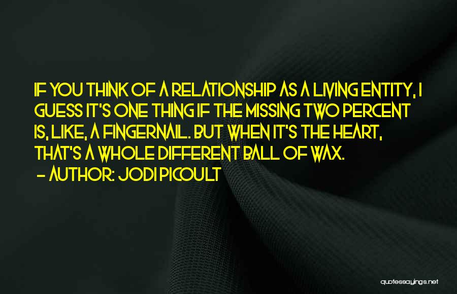 Missing The One You Like Quotes By Jodi Picoult