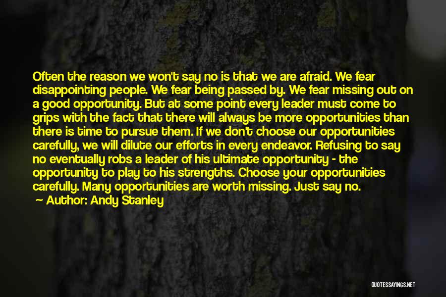 Missing The Opportunity Quotes By Andy Stanley