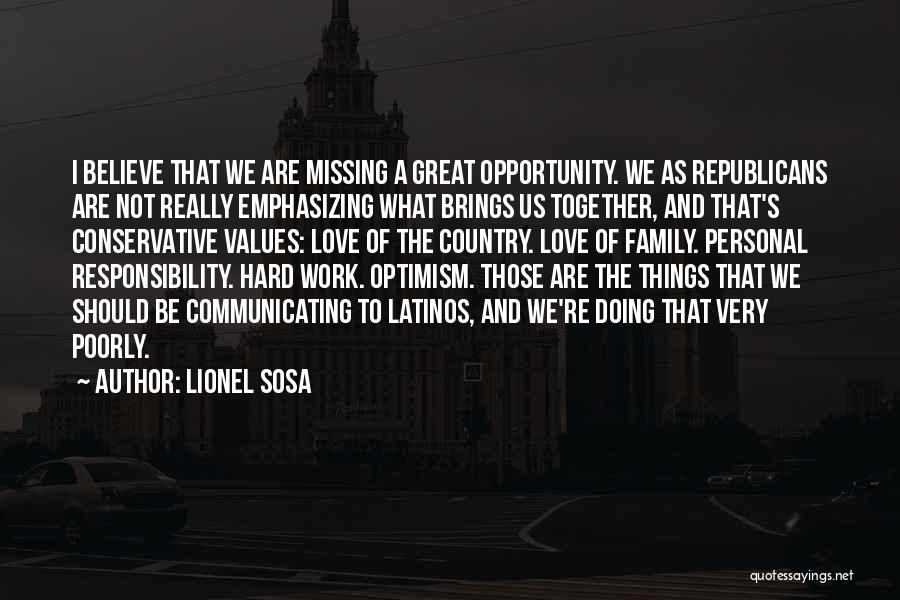 Missing The Opportunity Quotes By Lionel Sosa