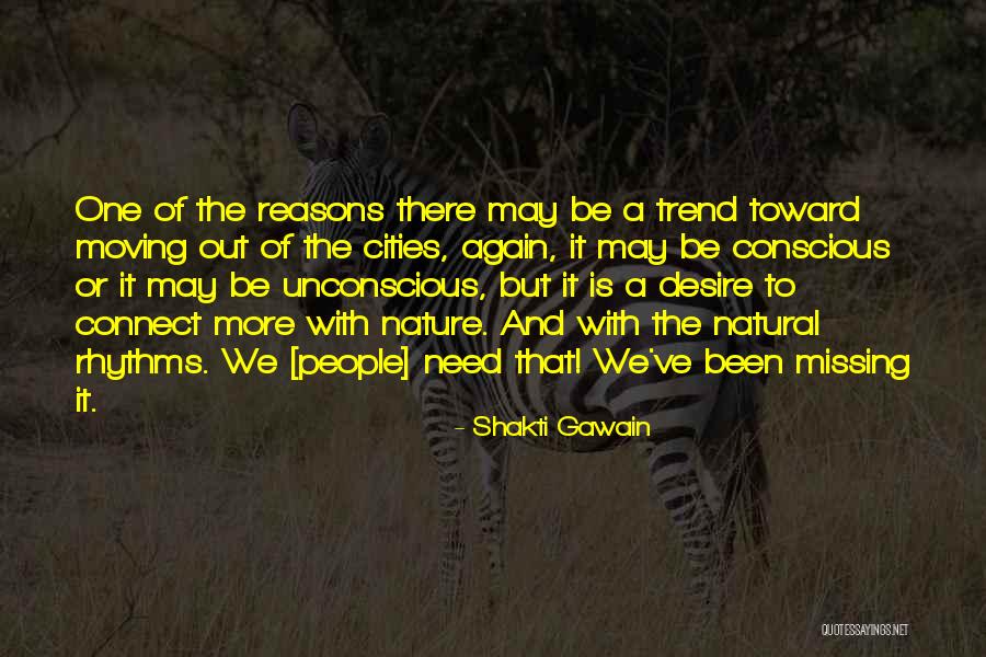 Missing The Past But Moving On Quotes By Shakti Gawain