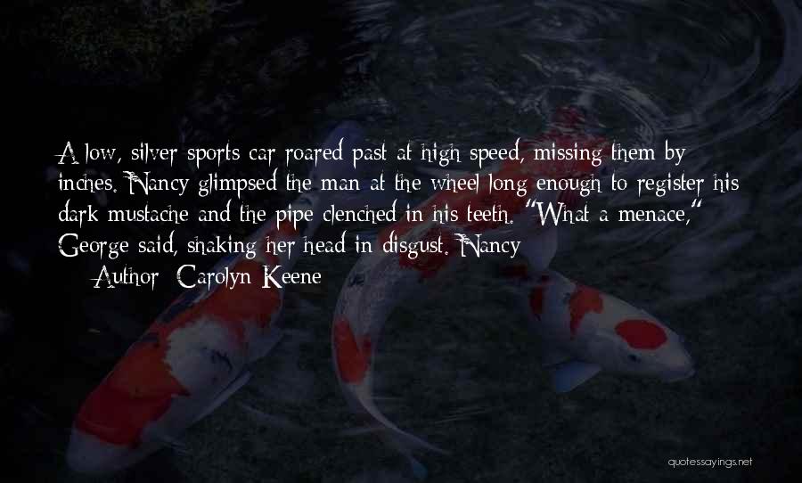 Missing The Past Quotes By Carolyn Keene