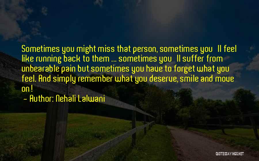 Missing The Person You Like Quotes By Nehali Lalwani