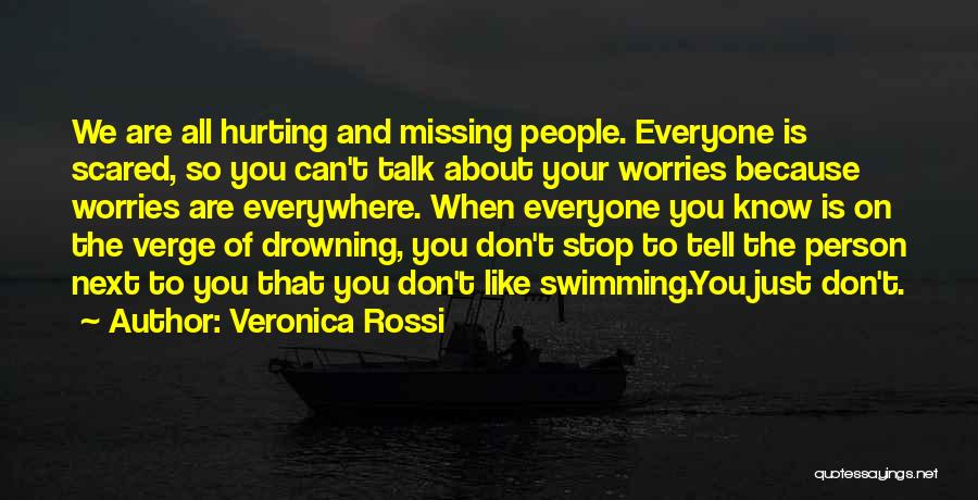 Missing The Person You Like Quotes By Veronica Rossi