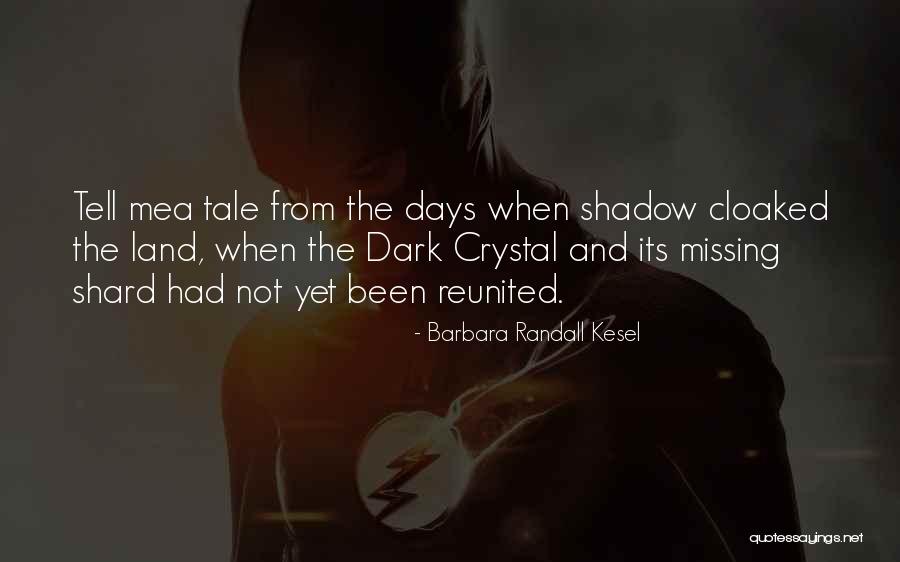 Missing Them Days Quotes By Barbara Randall Kesel