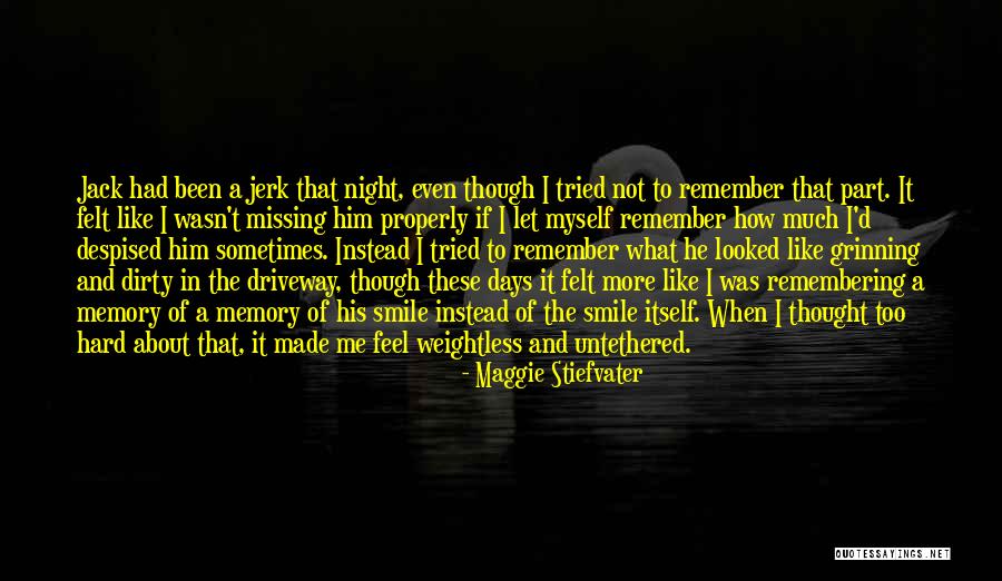 Missing Them Days Quotes By Maggie Stiefvater