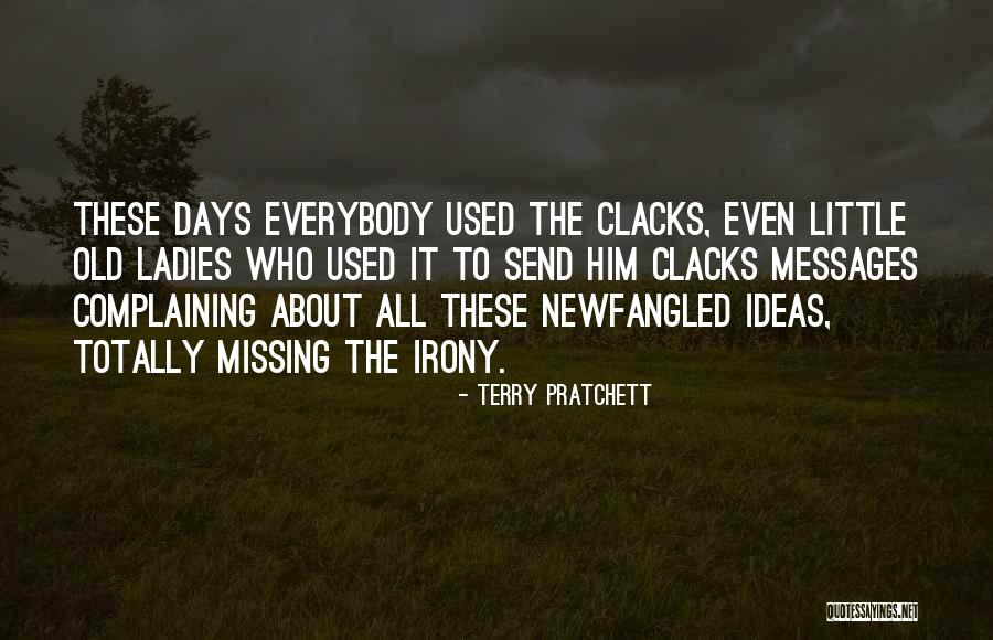 Missing Them Days Quotes By Terry Pratchett