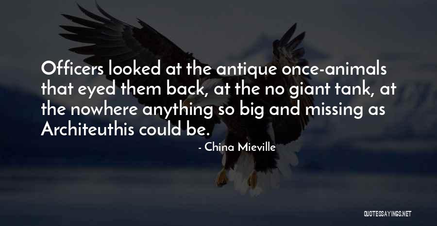 Missing Them Quotes By China Mieville Missing Them Quotes By China Mieville