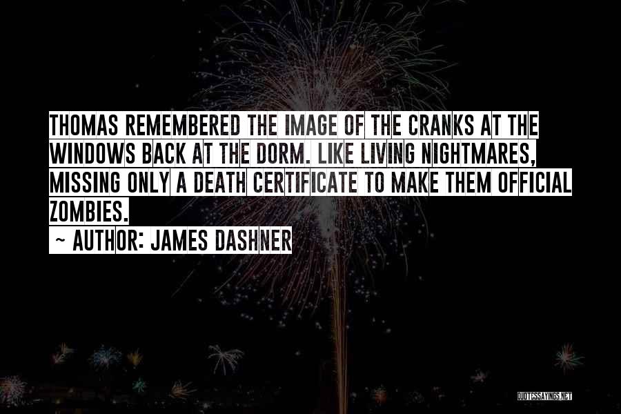 Missing Them Quotes By James Dashner