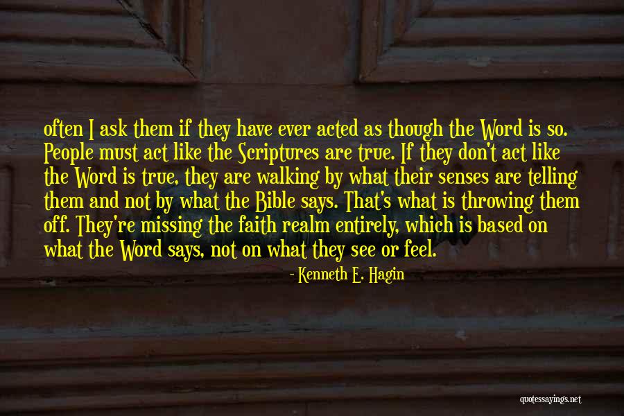 Missing Them Quotes By Kenneth E. Hagin Missing Them Quotes By Kenneth E. Hagin