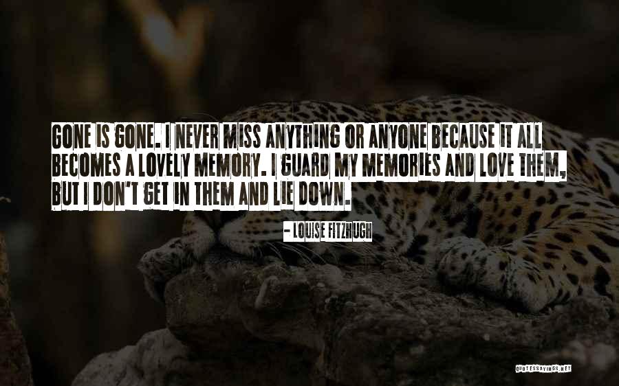 Missing Them Quotes By Louise Fitzhugh Missing Them Quotes By Louise Fitzhugh