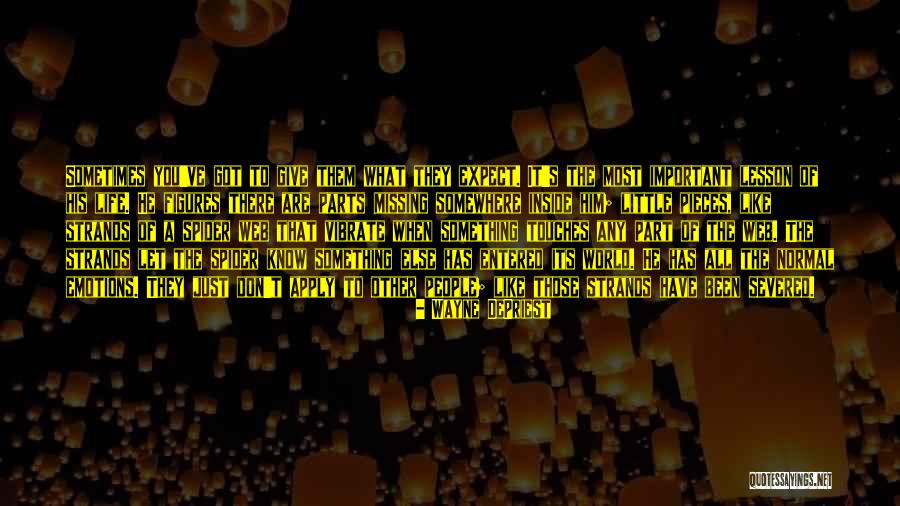 Missing Them Quotes By Wayne DePriest Missing Them Quotes By Wayne DePriest