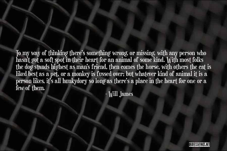 Missing Them Quotes By Will James Missing Them Quotes By Will James