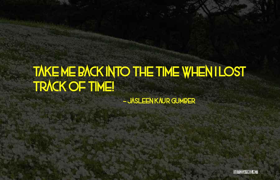 Missing Travel Quotes By Jasleen Kaur Gumber Missing Travel Quotes By Jasleen Kaur Gumber