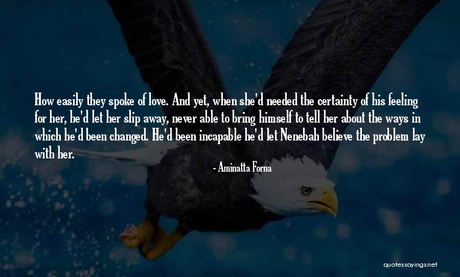 Missing Ur Boyfriend Quotes By Aminatta Forna Missing Ur Boyfriend Quotes By Aminatta Forna
