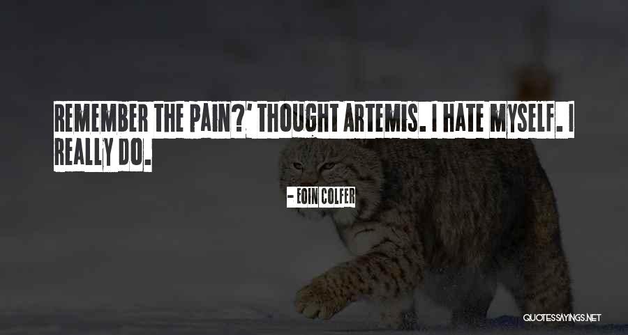 Missing Very Badly Quotes By Eoin Colfer Missing Very Badly Quotes By Eoin Colfer
