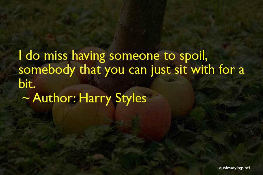 Missing With Someone Quotes By Harry Styles