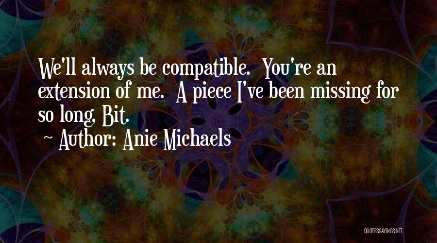 Missing You Always Quotes By Anie Michaels