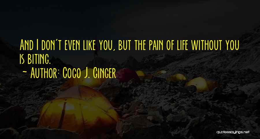 Missing You As A Friend Quotes By Coco J. Ginger
