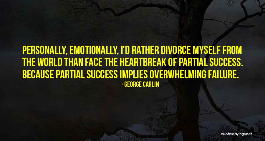 Missing You Breakup Drake Typewriter Quotes By George Carlin Missing You Breakup Drake Typewriter Quotes By George Carlin