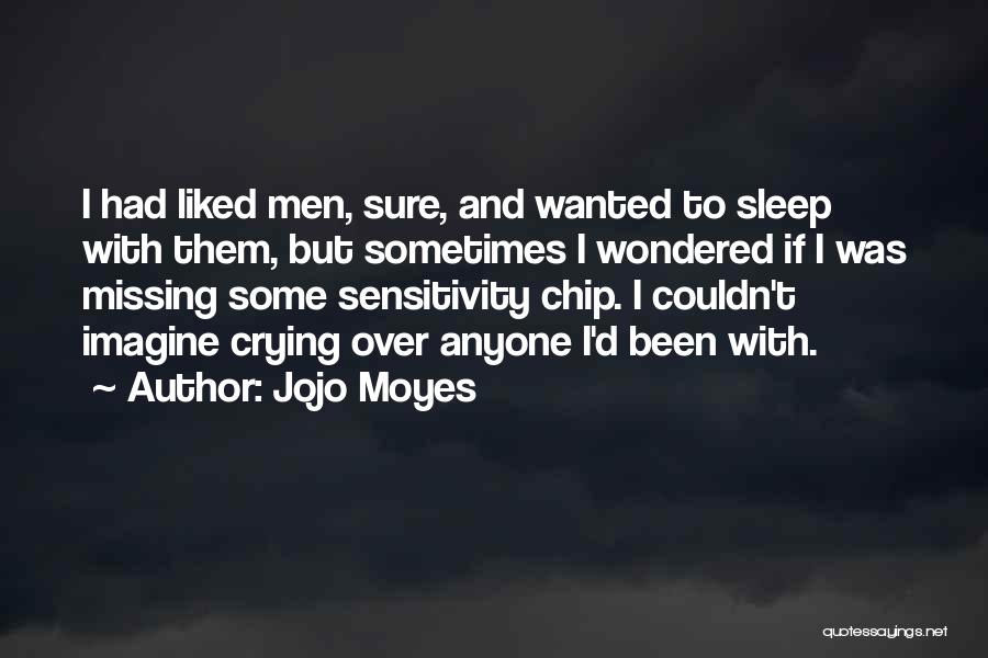 Missing You Can't Sleep Quotes By Jojo Moyes