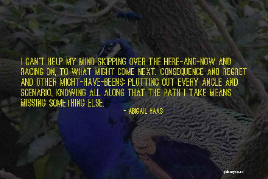 Missing You Means Quotes By Abigail Haas Missing You Means Quotes By Abigail Haas