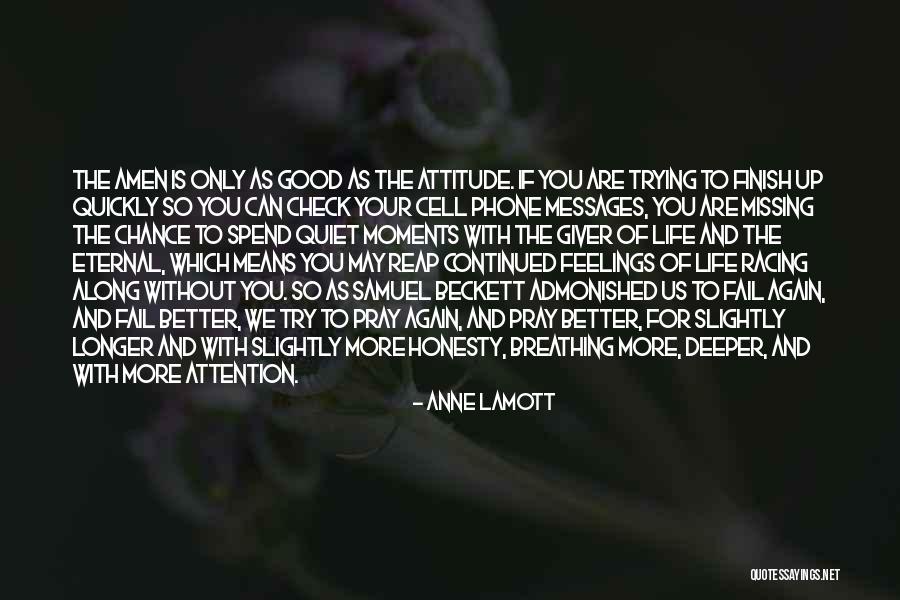 Missing You Means Quotes By Anne Lamott Missing You Means Quotes By Anne Lamott