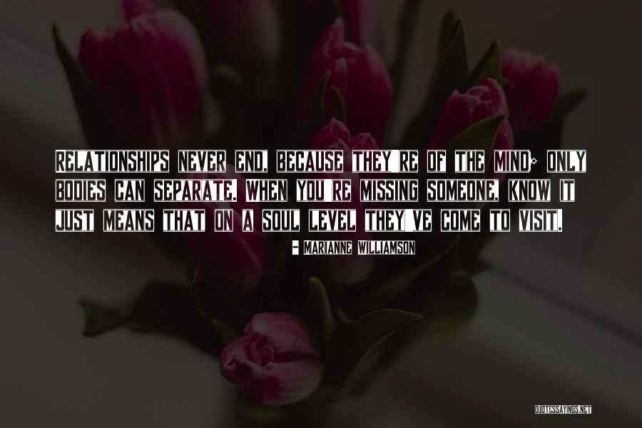 Missing You Means Quotes By Marianne Williamson Missing You Means Quotes By Marianne Williamson