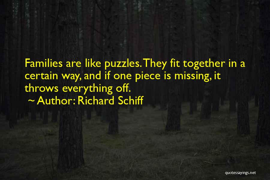 Missing You My Family Quotes By Richard Schiff