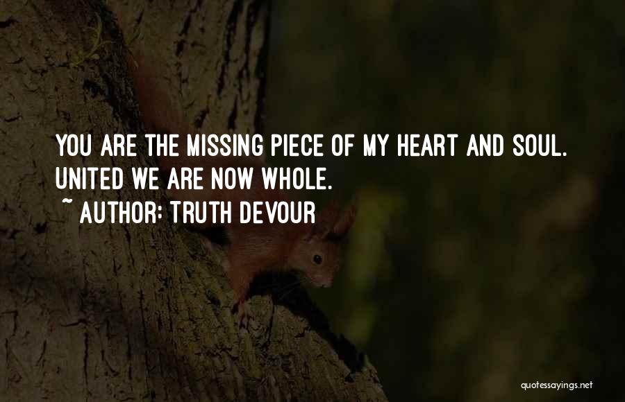 Missing You My Love Quotes By Truth Devour
