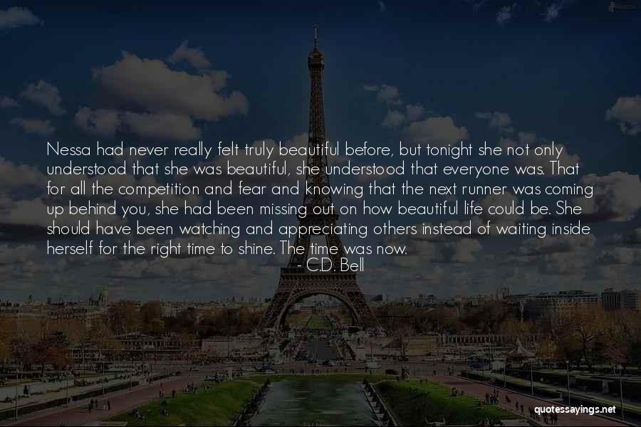 Missing You Now Quotes By C.D. Bell Missing You Now Quotes By C.D. Bell